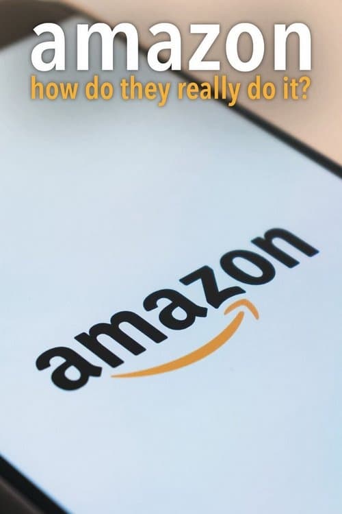 Постер Amazon: How Do They Really Do It?